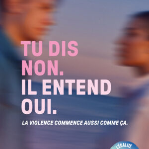 Affiche format mondial F4 « Tu dis non. » - F